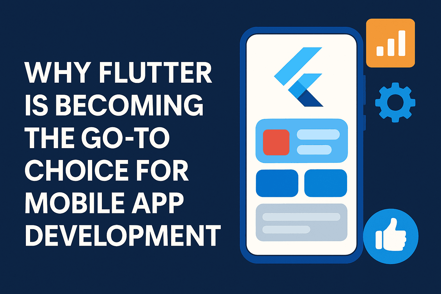 Why Flutter Is the Top Choice for Mobile Apps