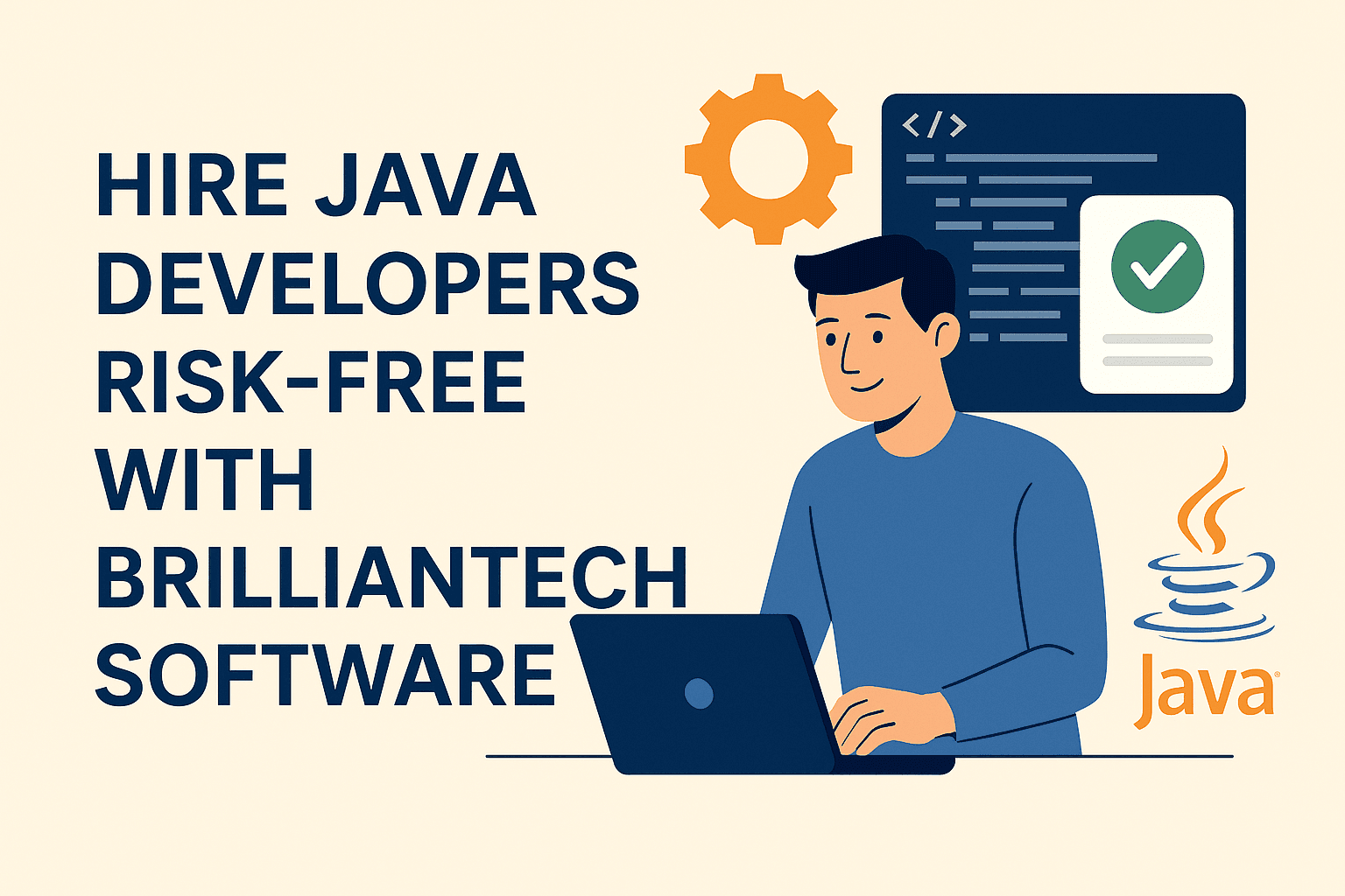 Hire Java Developers Risk‑Free with Brilliantech Software