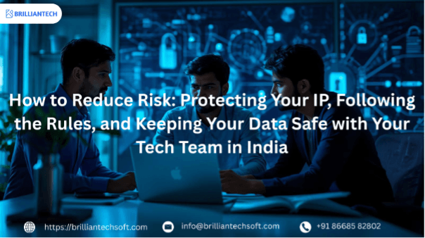 Protecting IP & Data with Tech Teams in India